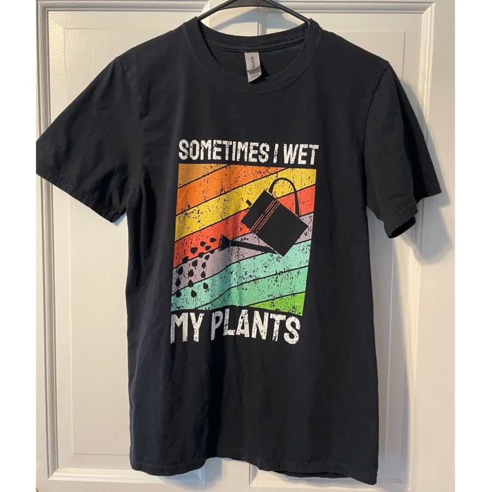 Small black Sometimes I wet my plants T-shirt